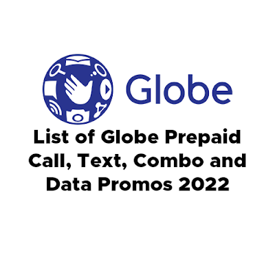 生活攻略-2022 年Globe预付费电话、短信、组合和数据促销列表(1)