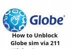 如何通过 211 Globe 客户服务热线解锁 Globe Sim